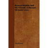 Bernard Barton And His Friends: A Record Of Quiet Lives. - Paperback