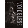 Voiceless: No one wants to be found No one wants to be seen - Paperback