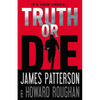 Truth or Die - Hardcover