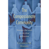 The Compassionate Community - Paperback