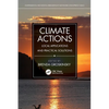 Climate Actions: Local Applications and Practical Solutions - Paperback