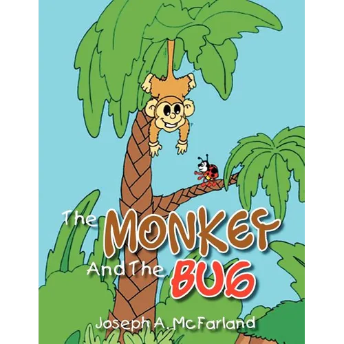 The Monkey and the Bug - Paperback