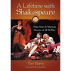 A Lifetime with Shakespeare: Notes from an American Director of All 38 Plays - Paperback