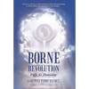 Borne Revolution: Fight for Humanity - Hardcover