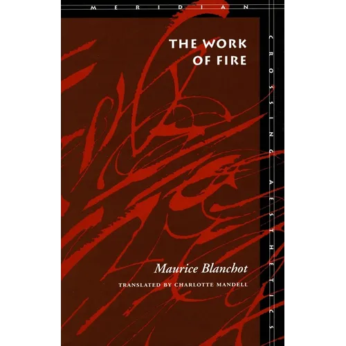 The Work of Fire - Paperback