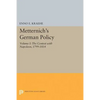 Metternich's German Policy, Volume I: The Contest with Napoleon, 1799-1814 - Paperback
