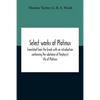 Select Works Of Plotinus; Translated From The Greek With An Introduction Containing The Substance Of Porphyry'S Life Of Plotinus - Paperback