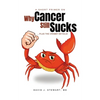 A Short Primer on Why Cancer Still Sucks - Paperback