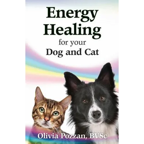 Energy Healing for your Dog and Cat - Paperback
