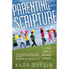 Parenting with Scripture: A Topical Guide for Teachable Moments - Paperback