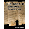 The Torah: A Mechanical Translation - Hardcover