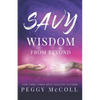 Savy Wisdom From Beyond - Paperback