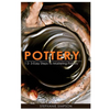 Pottery: 1-2-3-Easy Steps to Mastering Pottery - Paperback