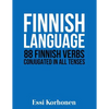 Finnish Language: 88 Finnish Verbs Conjugated in All Tenses - Paperback
