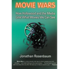 Movie Wars: How Hollywood and the Media Limit What Movies We Can See - Paperback