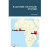 Expatriate: Adventures Overseas - Paperback