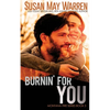 Burnin' For You - Paperback