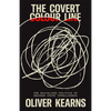 The Covert Colour Line: The Racialised Politics of Western State Intelligence - Paperback