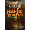 Haunted by the Past - Hardcover