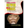 Chinua Achebe Between Two Worlds - Paperback
