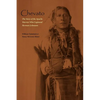 Chevato: The Story of the Apache Warrior Who Captured Herman Lehmann - Paperback