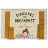 Pancakes for Breakfast - Hardcover