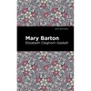 Mary Barton - Hardcover