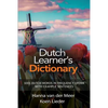 Dutch Learner's Dictionary: 1001 Dutch Words in Frequency Order with Example Sentences - Paperback