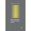 Corpus Approaches to Critical Metaphor Analysis - Paperback