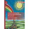 Autistic Community and the Neurodiversity Movement: Stories from the Frontline - Paperback