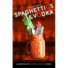 Spaghettios and Vodka: A Slush Pile of Alcohol Infused Poems - Paperback