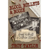 Blood, Bullets and Booze - Paperback
