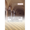 First-Century Slavery and the Interpretation of 1 Corinthians 7:21 - Paperback