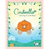 Cinderella Coloring & Craft Book - Paperback
