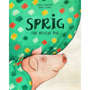 Sprig the Rescue Pig - Hardcover