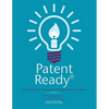 Patent Ready(R): Introductory Book for Executives, Managers, Engineers & Others - Paperback