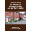 A Practical Guide to Responding to Housing Disrepair and Unfitness Claims - Paperback