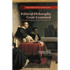 Political Philosophy Cross-Examined: Perennial Challenges to the Philosophic Life: Essays in Honor of Heinrich Meier - Paperback
