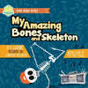 My Amazing Bones and Skeleton: A Book About Body Parts & Growing Strong For Kids: Halloween Books For Learning - Paperback