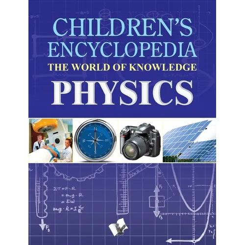 Children's Encyclopedia - Physics - Paperback