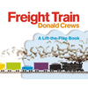 Freight Train Lift-The-Flap: A Caldecott Honor Award Winner - Board Book
