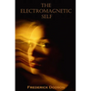 The Electromagnetic Self - Paperback