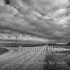 Forgotten Places: North Dakota: Photographs by Sterling "Rip" Smith - Paperback