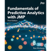 Fundamentals of Predictive Analytics with JMP, Third Edition - Paperback