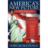 America's New Future: 100 New Answers - Paperback