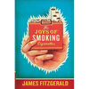 The Joys of Smoking Cigarettes (Revised) - Paperback
