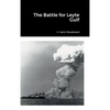 The Battle for Leyte Gulf - Hardcover