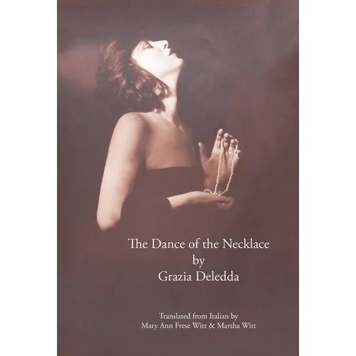 The Dance of the Necklace - Hardcover