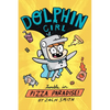 Dolphin Girl 1: Trouble in Pizza Paradise! - Hardcover