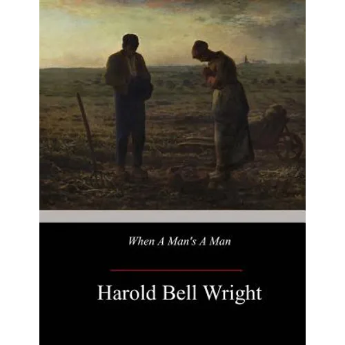 When A Man's A Man - Paperback